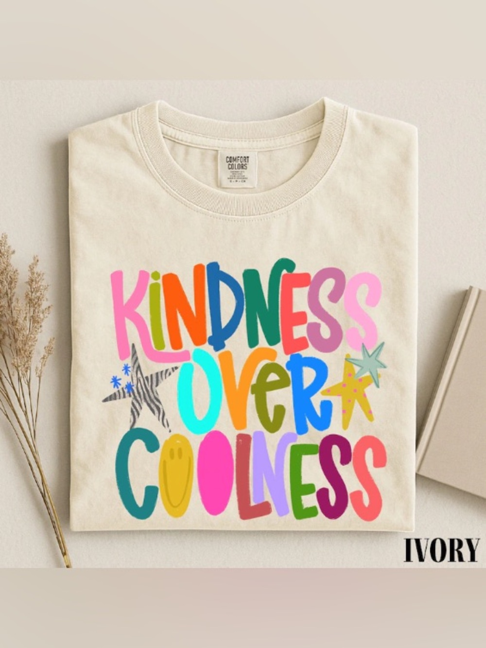 Kindness Over Coolness T-Shirt, Colorful Positive Graphic Tee
